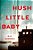 Hush Little Baby-.. - Imagem 1