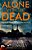 Alone With The Dead: A Pc Donal Lynch Thriller-.. - Imagem 1