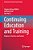 Continuing Education And Training: Purposes, Practices And Futures-.. - Imagem 1