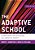 Adaptive School: A Sourcebook For Developing Collaborative Groups-.. - Imagem 1