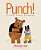 Punch!: A Story About Kindness-.. - Imagem 1