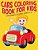 Cars Coloring Book For Kids: Childrens Books Ages 1-3-.. - Imagem 1