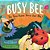 Busy Bee: Do You Have Time For Me?-.. - Imagem 1