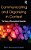 Communicating And Organizing In Context: The Theory Of Structurational Interaction-.. - Imagem 1