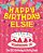 Happy Birthday Elsie - The Big Birthday Activity Book: Personalized Children's Activity Book-.. - Imagem 1