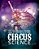 Hot Coal Walking, Hooping, And Other Mystifying Circus Science-.. - Imagem 1