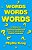 Words, Words, Words: A Method Of Teaching Reading And Rules For Writing The English Language-.. - Imagem 1