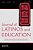 Latinos, Education, And Media: A Special Issue Of The Journal Of Latinos And Education-.. - Imagem 1
