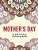 Mother's Day: A Gift For You Coloring Book-.. - Imagem 1