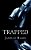 Trapped: Fighting To Be Free-.. - Imagem 1