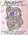 Naughty Coloring Book For Adults: Naughty Adult Coloring Book Containing Swear Words, Funny Illustrations And Stress Relieving Designs-.. - Imagem 1