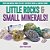 Little Rocks & Small Minerals! Rocks And Mineral Books For Kids Children's Rocks & Minerals Books-.. - Imagem 1