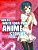 How To Write Your Own Anime Stories, Volume One-.. - Imagem 1