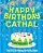 Happy Birthday Cathal - The Big Birthday Activity Book: (Personalized Children's Activity Book)-.. - Imagem 1