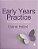 Early Years Practice: For Educators And Teachers-.. - Imagem 1