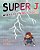 Super J: When Lightning Strikes!-.. - Imagem 1