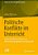 Politische Konflikte Im Unterricht: Empirische Rekonstruktionen Zu Unterrichtsarrangements Am Gymnasium-.. - Imagem 1