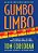 Gumbo Limbo: An Alex Rutledge Mystery-.. - Imagem 1