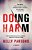 Doing Harm-.. - Imagem 1