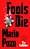 Fools Die-.. - Imagem 1