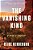 The Vanishing Kind: A Novel Of Suspense-.. - Imagem 1