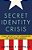 Secret Identity Crisis-.. - Imagem 1