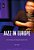 Jazz In Europe: Networking And Negotiating Identities-.. - Imagem 1