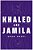 Khaled And Jamila-.. - Imagem 1
