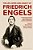 The Life, Work And Legacy Of Friedrich Engels: Emerging From Marx's Shadow-.. - Imagem 1