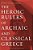 The Heroic Rulers Of Archaic And Classical Greece-.. - Imagem 1