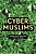 Cyber Muslims: Mapping Islamic Digital Media In The Internet Age-.. - Imagem 1
