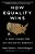 How Equality Wins: A New Vision For An Inclusive America-.. - Imagem 1