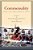 Commensality: From Everyday Food To Feast-.. - Imagem 1