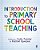 Introduction To Primary School Teaching-.. - Imagem 1