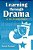 Learning Through Drama In The Primary Years-.. - Imagem 1