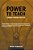 Power To Teach: Learning Through Practice-.. - Imagem 1