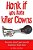 Honk If You Hate Killer Clowns: Stories Don't Get Much Dumber Than This-.. - Imagem 1