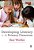 Developing Literacy In The Primary Classroom-.. - Imagem 1