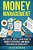 Money Management: Get Out Of Debt, Learn How To Budget Effectively, And Build Yo-.. - Imagem 1