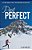 Past Perfect: A Story About A Past That Became The Present-.. - Imagem 1