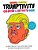 The Huge & Beautiful Trumptivity Coloring & Activity Book: Coloring Therapy To Deal With Donald Trump-.. - Imagem 1