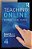 Teaching Online: A Practical Guide-.. - Imagem 1