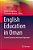 English Education In Oman: Current Scenarios And Future Trajectories-.. - Imagem 1