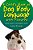 A Child's Book Of Dog Body Language With Pictures: Help Keep Children Safe-.. - Imagem 1