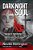 Dark Night Of The Soul: Journey To Redemption-.. - Imagem 1