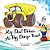 My Dad Drives A Big Dump Truck: Fun Kids Fifo Book-.. - Imagem 1