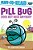 Pill Bug Does Not Need Anybody-.. - Imagem 1