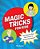 Magic Tricks For Kids: Easy Step-By-step Instructions For 25 Amazing Illusions-.. - Imagem 1