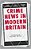 Crime News In Modern Britain: Press Reporting And Responsibility, 1820-2010-.. - Imagem 1