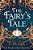 The Fairy's Tale: Discover The Truth About Fairy Tales: A Fractured Cinderella Retelling-.. - Imagem 1